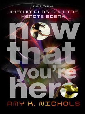 cover image of Now That You're Here